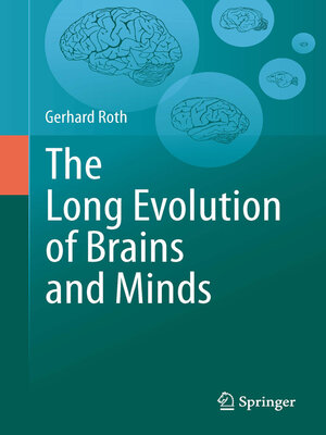 cover image of The Long Evolution of Brains and Minds